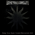 Demetrio 'Dimitry' Scopelliti: Keep Your Eyes Closed (2021) Demetrio 'Dimitry' Scopelliti: Keep Your Eyes Closed